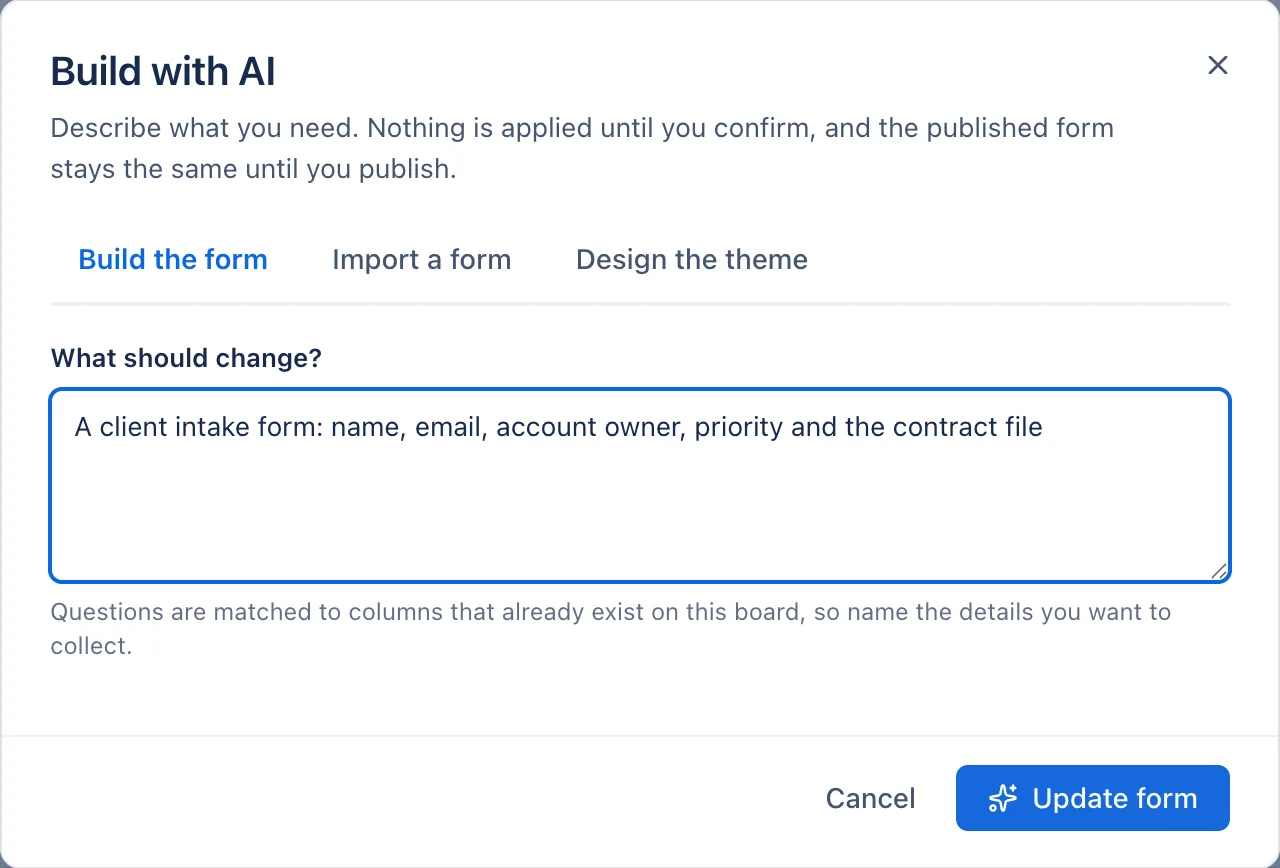 Build with AI: describe the form you need.