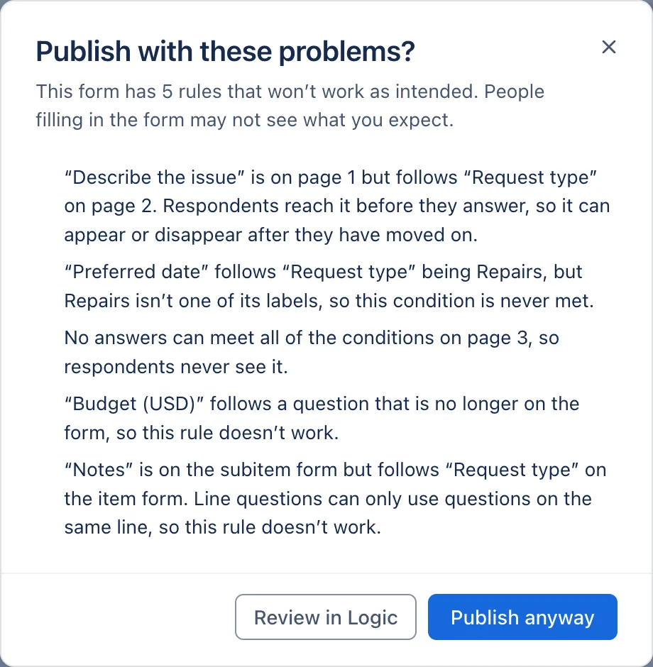 Publish with these problems? Each rule that won't work as intended, with Review in Logic and Publish anyway.