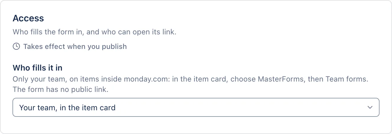 Who fills it in: your team, in the item card. The form has no public link.